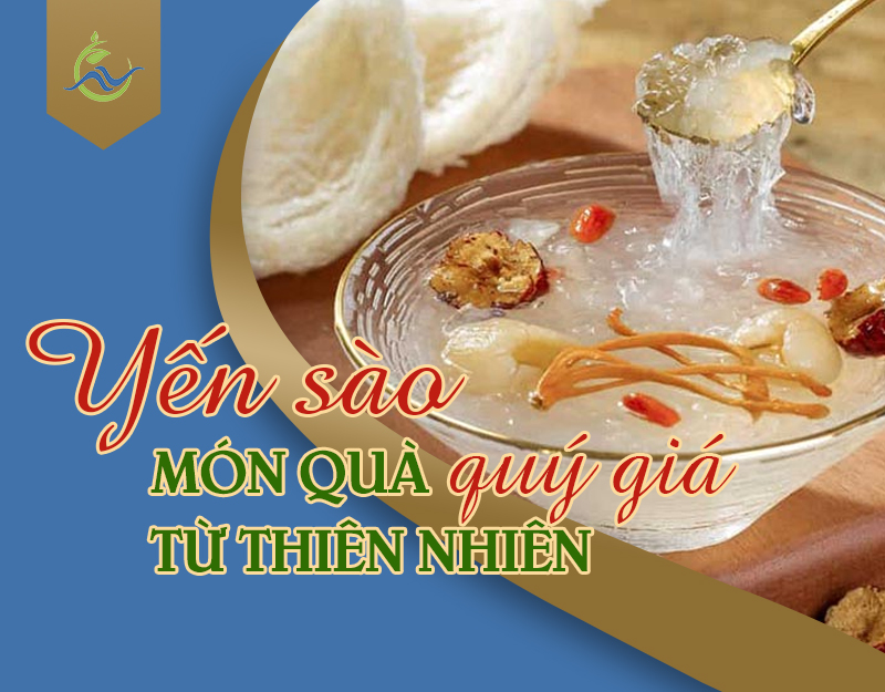 yen sao mon qua quy gia tu thien nhien